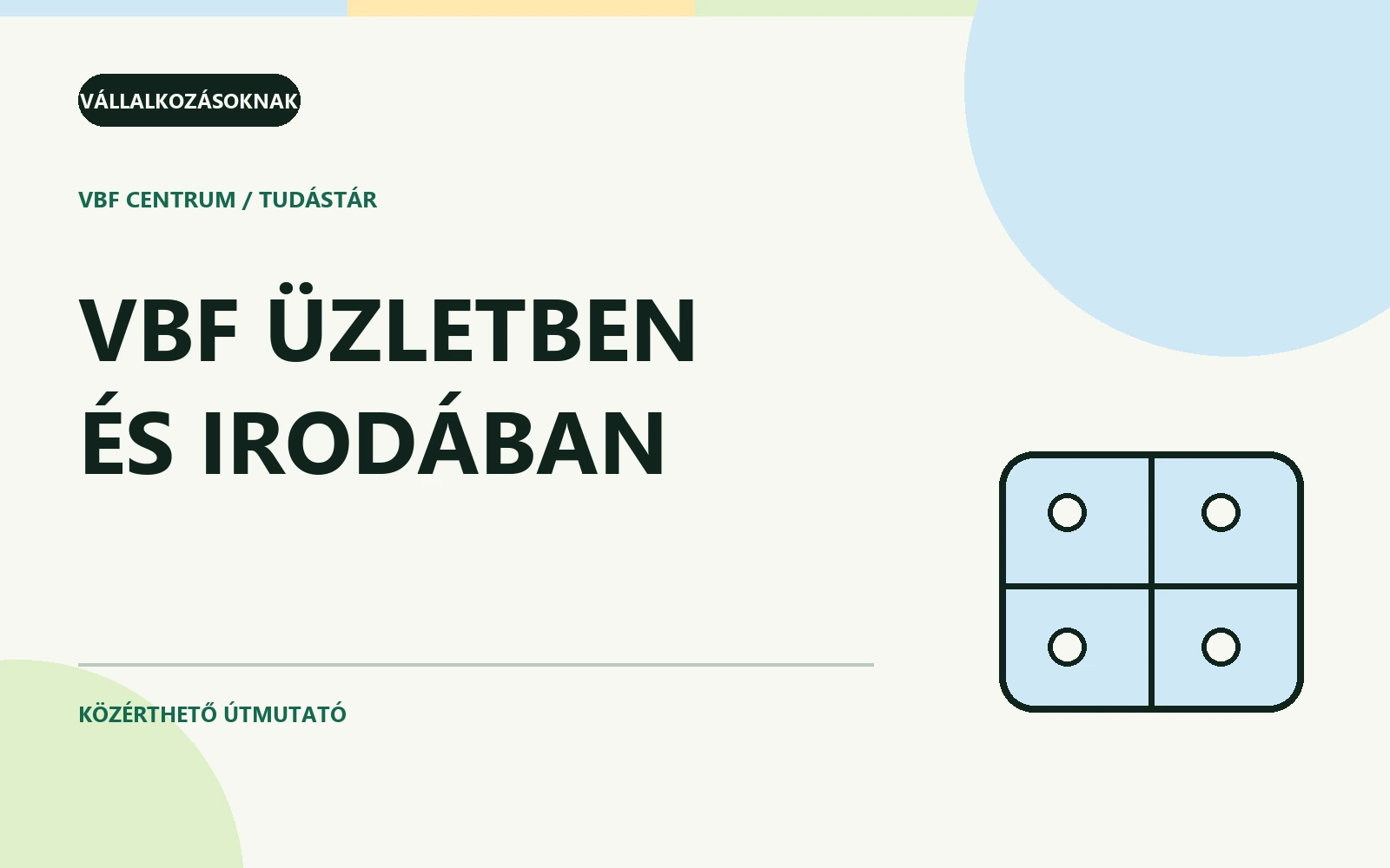 VBF üzletben és irodában feliratú grafikus borító irodaalaprajzzal és dugaljjelekkel